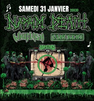 Live Report - Mondial du Tatouage Napalm Death + Whiplash + Varukers + Dopelord