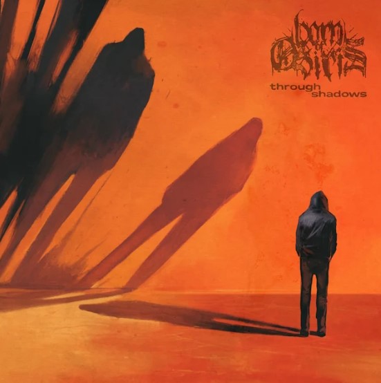 Born Of Osiris - Through Shadows