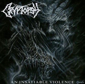 Cryptopsy - An Insatiable Violence