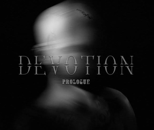 Devotion - Prologue