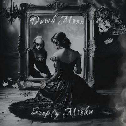 Dumb Moon - Szepty Mroku