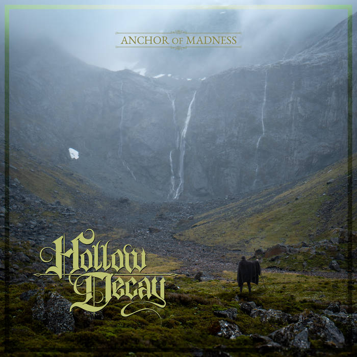 Hollow Decay - Anchor Of Madness