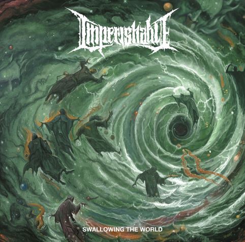 Imperishable - Swallowing The World