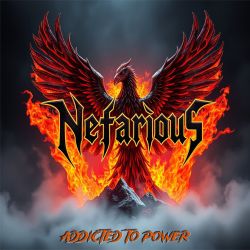 Nefarious - Addicted To Power