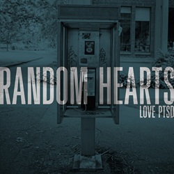 Random Hearts - Love PTSD