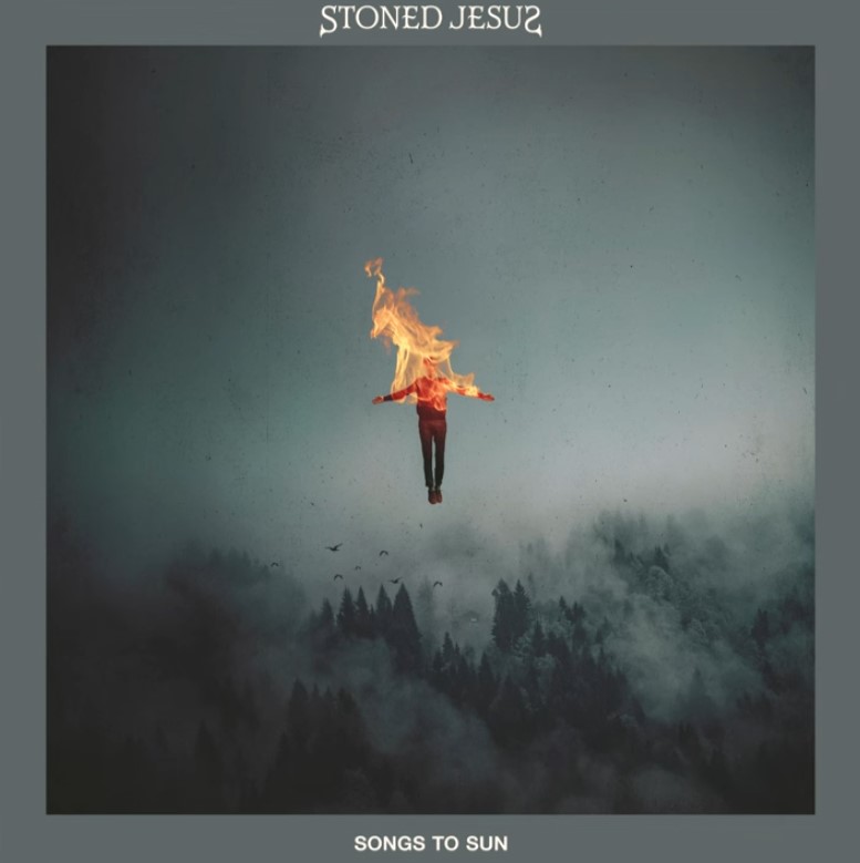 Stoned Jesus - Songs To Sun