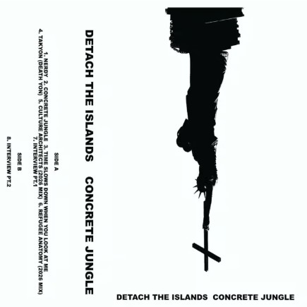 Detach The Island - Concrete Jungle