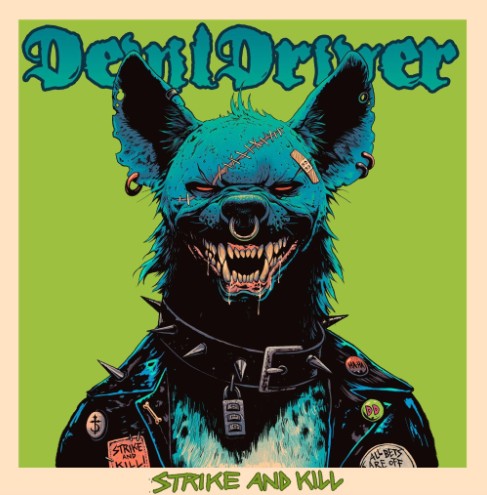 DevilDriver - Strike & Kill