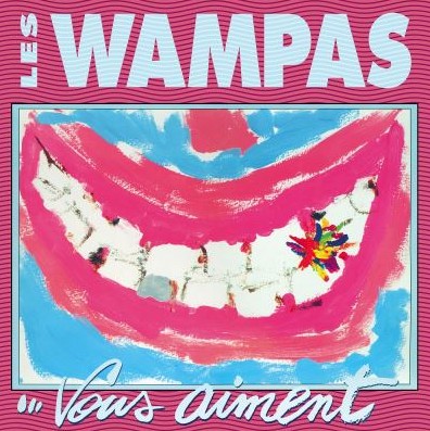 Les Wampas - ...Vous aiment