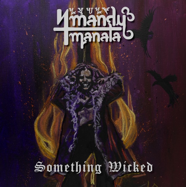 Mandy Manala - Something Wicked
